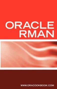 Paperback Oracle RMAN Backup & Recovery Interview Questions: Oracle RMAN Certification Review Book