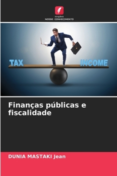 Paperback Finanças públicas e fiscalidade [Portuguese] Book