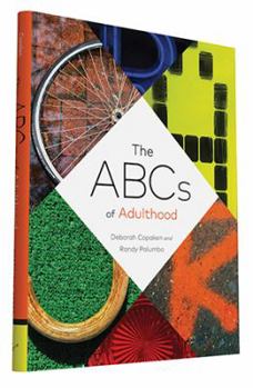 Hardcover The ABCs of Adulthood: An Alphabet of Life Lessons Book