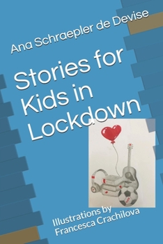 Paperback Stories for Kids in Lockdown Book