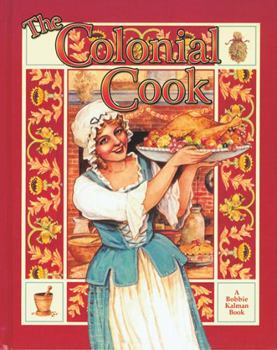 Hardcover The Colonial Cook Book