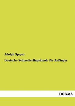 Paperback Deutsche Schmetterlingskunde Fur Anf Nger [German] Book