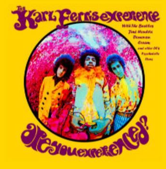 Hardcover The Karl Ferris Psychedelic Experience Book