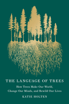 The Language of Trees