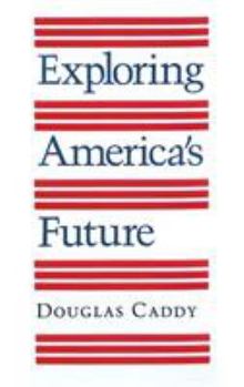 Hardcover Exploring America's Future Book