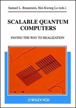 Hardcover Scalable Quantum Computers: Paving the Way to Realization Book