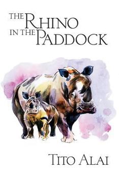 Paperback The Rhino in the Paddock Book