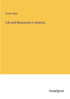 Paperback Life and Resources in America Book