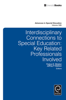 Hardcover Interdisciplinary Connections to Special Education: Key Related Professionals Involved Book