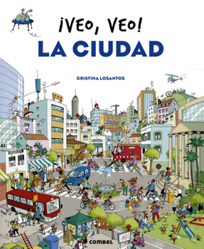 Board book ¡Veo, Veo! La Ciudad [Spanish] Book