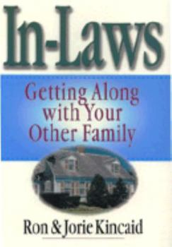 Paperback In-Laws: Getting Along with Your Other Family Book