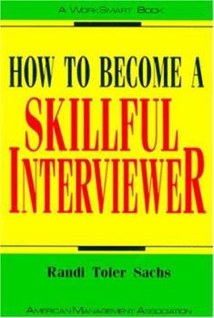 Paperback How to Become a Skillful Interviewer Book