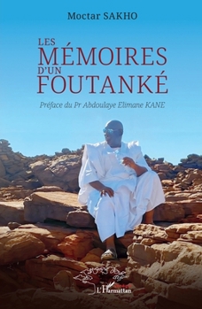 Paperback Les mémoires d'un Foutanké [French] Book