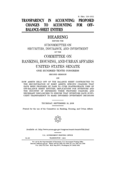 Paperback Transparency in accounting: proposed changes to accounting for off-balance-sheet entities Book