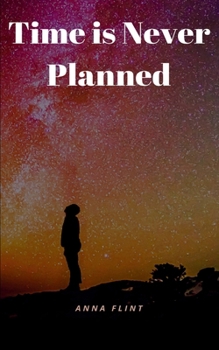 Paperback Time is Never Planned Book