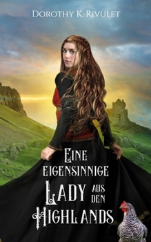 Paperback Eine eigensinnige Lady aus den Highlands [German] Book