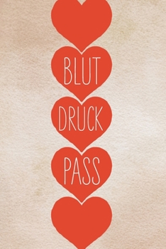 Blutdruckpass: 100 vorgefertigte Seiten | ca. DIN A5 | Zum selbst eintragen und Notizen aufschreiben (German Edition)