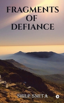 Paperback Fragments of Defiance Book