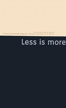 Hardcover Less Is More: Minimalism in Architecture and Other Arts Book