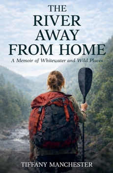 Paperback The River Away From Home Book