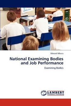 Paperback National Examining Bodies and Job Performance Book