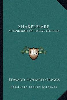 Paperback Shakespeare: A Handbook Of Twelve Lectures Book