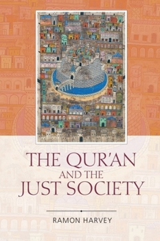 Paperback The Qur'an and the Just Society Book