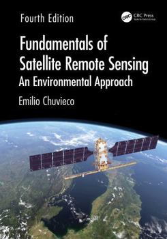Hardcover Fundamentals of Satellite Remote Sensing: An Environmental Approach Book