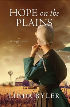 Paperback Hope on the Plains: The Dakota Series, Book 2 Book