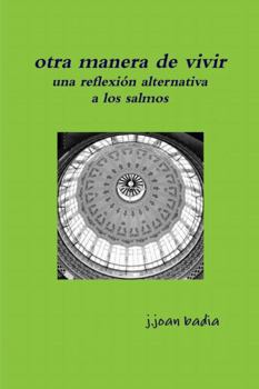 Paperback otra manera de vivir [Spanish] Book