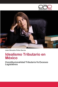 Paperback Idealismo Tributario en México [Spanish] Book