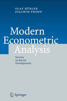 Paperback Modern Econometric Analysis: Surveys on Recent Developments Book
