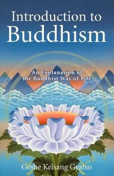 Paperback Introduction to Buddhism: An Explanation of the Buddhist Way of Life Book