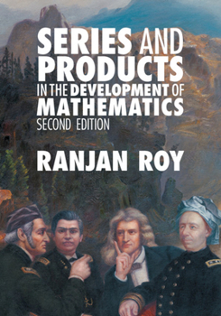 Paperback Series and Products in the Development of Mathematics Book