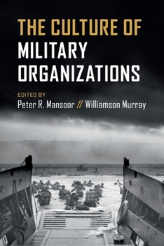 Paperback The Culture of Military Organizations Book