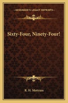 Sixty-Four, Ninety-Four - Book #2 of the Spanish Farm trilogy