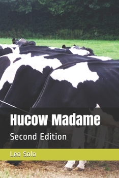 Paperback Hucow Madame: Second Edition Book