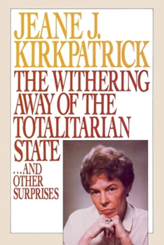 Paperback The Withering Away of the Totalitarian State... and Other Surprises Book