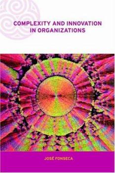 Paperback Complexity and Innovation in Organizations Book