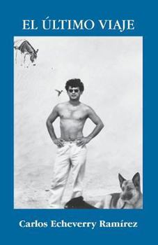 El Ultimo Viaje