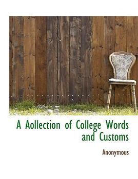 Paperback A Collection of College Words and Customs Book