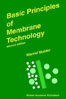Hardcover Basic Principles of Membrane Technology Book