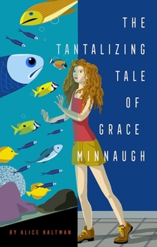 Paperback The Tantalizing Tale of Grace Minnaugh Book