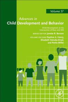 Hardcover Child Development at the Intersection of Race and Ses: Volume 57 Book