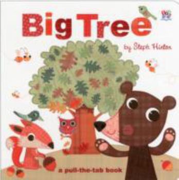 Board book Big Tree (Pull-the-Tab Books) [Unknown] Book