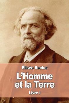 Paperback L'Homme et la Terre: Livre I [French] Book