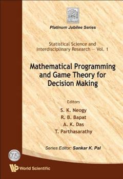 Hardcover Mathematical Programming and Game Theory for Decision Making Book