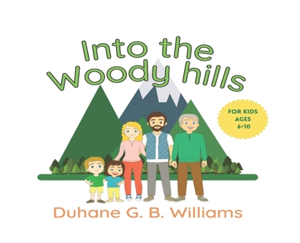 Hardcover Into the Woody Hills Book
