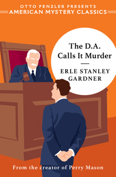 The D.A. Calls It Murder - Book #1 of the Doug Selby