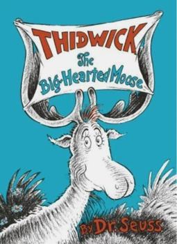 Hardcover Thidwick the Big Hearted Moose Book